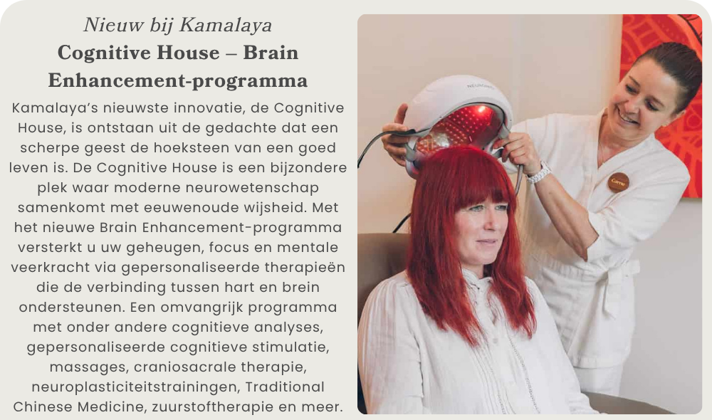 Nieuw bij Kamalaya Cognitive House - Brain Enhancement programma