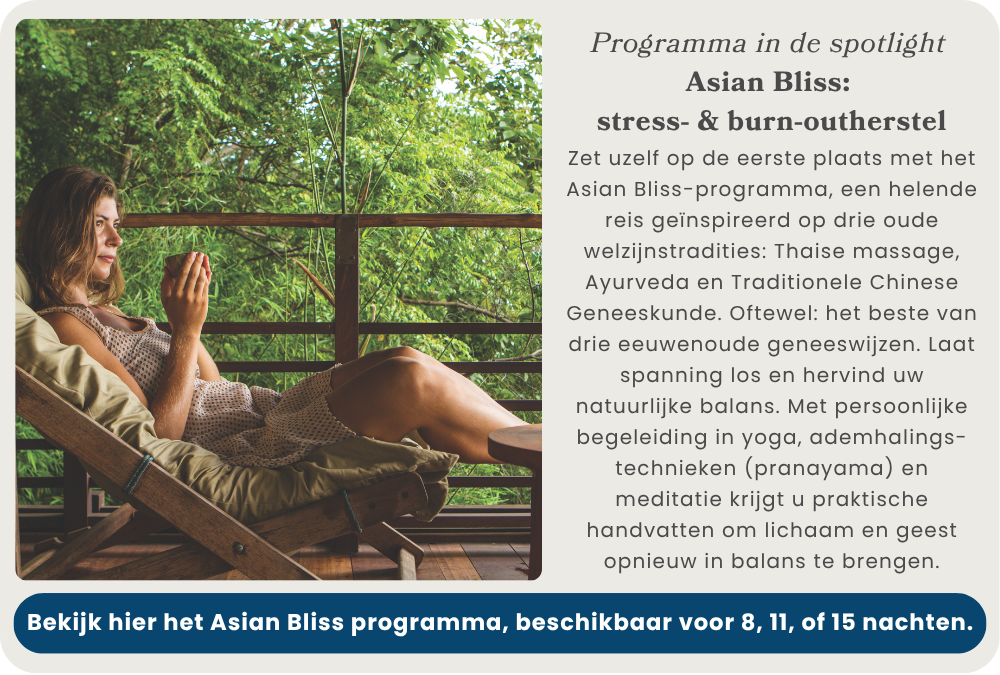 Programma in de spotlight: Asian Bliss stress & burn-outherstel