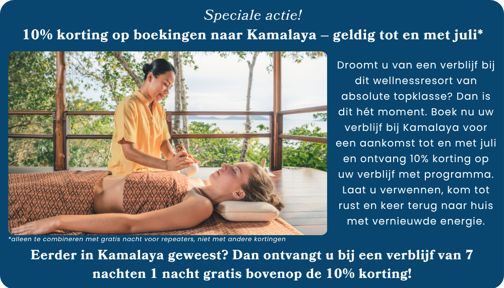 Speciale actie! 10% korting op boekingen naar Kamalaya