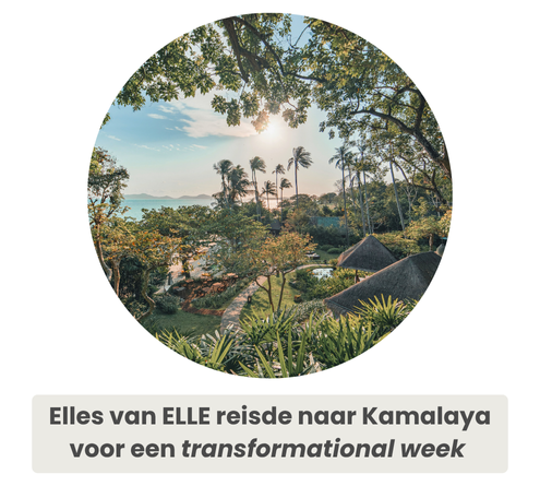 Elles van ELLE reisde naar Kamalaya voor een transformational week