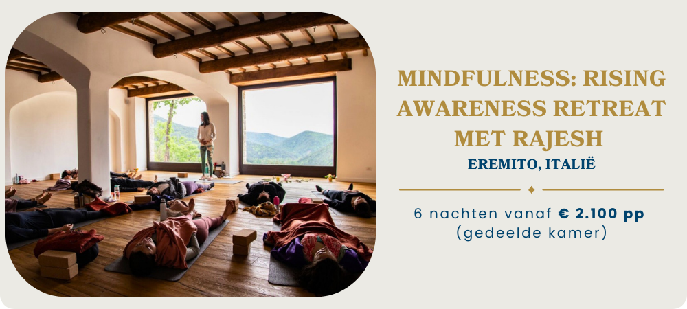 Mindfulness: Rising Awareness Retreat, Italië