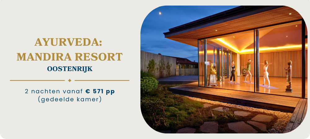 Ayurveda: Mandira Resort, Oostenrijk